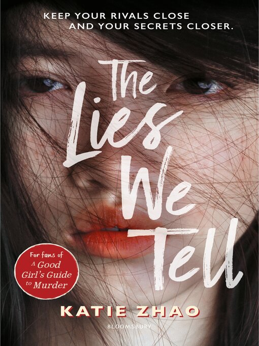 Title details for The Lies We Tell by Katie Zhao - Available